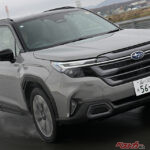 異例の90点超え連発!!　新型フォレスターをプロがガチ採点、迷ったらハイブリッドを選べ！　